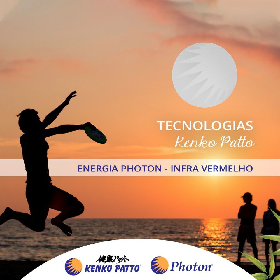 Tecnologias Kenko Patto - Energia Photon - Infra vermelho