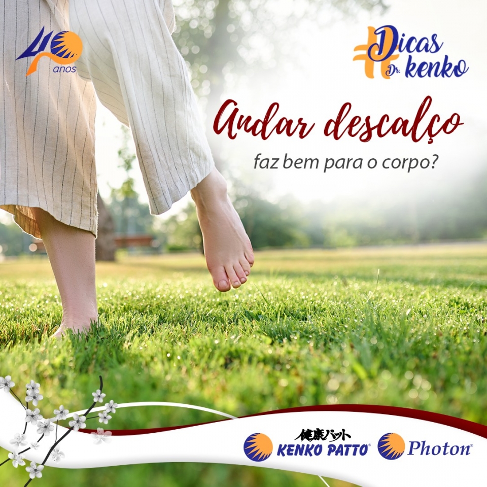 Andar descalço faz bem para o corpo?